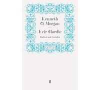 Keir Hardie: Radical and Socialist