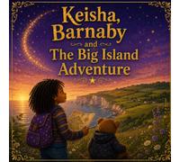 Keisha, Barnaby and The Big Island Adventure