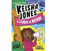 Keisha Jones is a Force of Nature!: (Keisha Jones)
