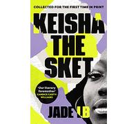 Keisha The Sket: ‘A true British classic.’ Stormzy