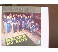 Keitel, Dieter - Dieter Keitel Big Band: The Swingin' Crew;