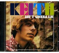 Keith - Ain't Gonna Lie