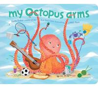 Keith Baker My Octopus Arms Paperback Book Keith Baker Multicolor