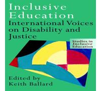Keith Ballard Inclusive Education: International Voices on Disability and Keith Ballard Multicolor