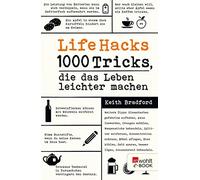 Keith Bradford Kathy Konkle D Life Hacks: 1000 Tricks, die das Lebe (Paperback)