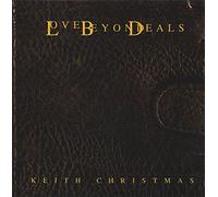 Keith Christmas - Love Beyond Deals