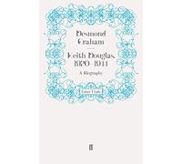 Keith Douglas, 1920-1944: A Biography