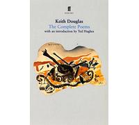 Keith Douglas: The Complete Poems