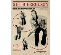 Keith Ferguson - Texas Blues Bass