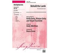 Keith Getty,Kristyn Getty-Behold the Lamb-SATB