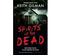 Keith Gilman Spirits of the Dead Hardback Book Keith Gilman Multicolor
