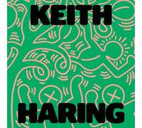 Keith Haring: Art Is for Everybody