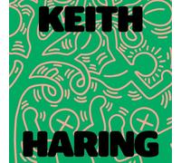 Keith Haring: Art Is for Everybody by Sarah Loyer (Hardback Book)
