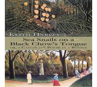 Keith Harvey Sea Snails on a Black Chow's Tongue: or, a Castaway's Poems in a Keith Harvey Multicolor
