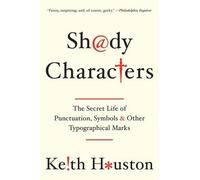 Keith Houston Shady Characters (Paperback) (US IMPORT)