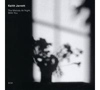 Keith Jarrett - the Melody at Night, with You [CD]