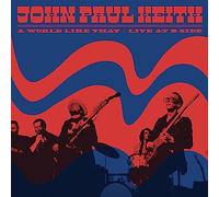 Keith, John Paul - A World Like That - Live At B-Side