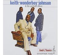 KEITH JOHNSON/SPIRITUAL VOICES - Back 2 Basics