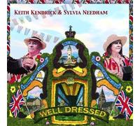Keith Kendrick & Sylvia Needham - Well Dressed