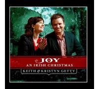 Keith & Kristyn Getty - Joy - An Irish Christmas Cd