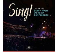 Keith & Kristyn Getty - Sing! Live at The Getty Music Worship Conference