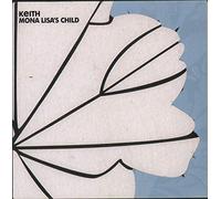 Keith - MONA LISAS CHILD [7" VINYL]