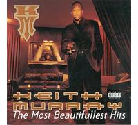 Keith Murray - The Most Beautifullest Hits
