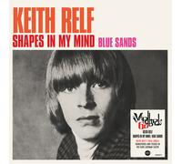 Keith Relf : Shapes in My Mind VINYL 7" Single (2023) NEW Amazing Value