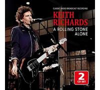 Keith Richards - A Rolling Stone Alone/Radio Broadcast (2cd)