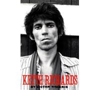 Keith Richards: The Biography