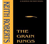 Keith Roberts The Grain Kings Paperback Book Keith Roberts Multicolor