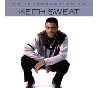 KEITH SWEAT - An Introduction To Keith Sweat