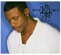 Keith Sweat - Make you Sweat - The Best of Keith Sweat