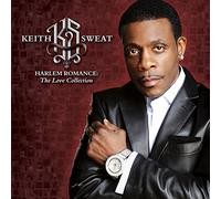 Keith Sweat - Harlem Romance: The Love Collection