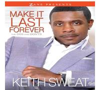 Keith Sweat Make It Last Forever: The Dos & Don'ts Paperback Book Keith Sweat Multicolor
