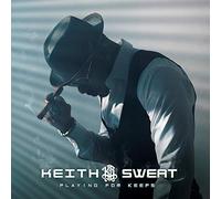 Keith Sweat - Playing For Keeps