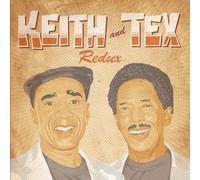 Keith & Tex - Redux