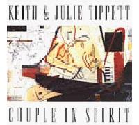 Keith Tippett & Julie - Couple in Spirit [CASSETTE]