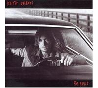 Keith Urban - Be Here [Bonus Track]