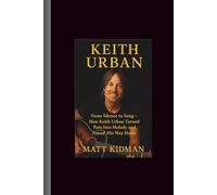 Keith Urban: From Silence to Song- How Keith Urban Turned Pain Into Melody and Found His Way Home