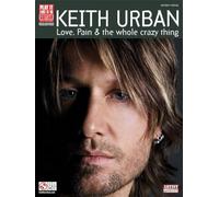 Keith Urban, Love, Pain and the Whole Crazy Thing