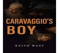 Keith West Caravaggio's Boy Book Keith West Multicolor