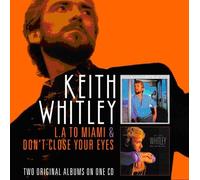 Keith Whitley - L.A. To Miami / Don't Close Your Eyes