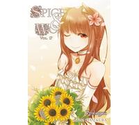 Keito Koume - Spice and Wolf, Vol. 17 (light novel): Epilogue (SPICE AND WOLF LIGHT NOVEL SC)