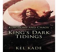 Kel Kade Kingdoms & Chaos Hardcover Book Kel Kade Multicolor