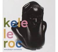 Kele Le Roc – Everybody's Somebody
