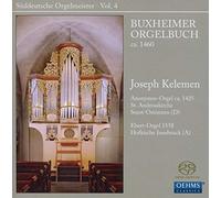 Kelemen, Joseph - [Suddeutsche Orgelmeister Vol. 4] Buxheimer Orgelbuch