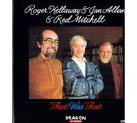 KELLAWAY/ALLAN/MITCHELL - That was That
