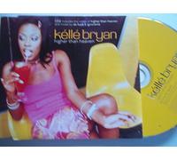 Kelle Bryan - Higher Than Heaven [CD 2]