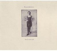 Kelleher, Patrick - You Look Cold